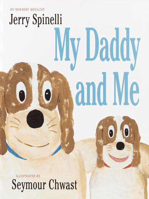 Title details for My Daddy and Me by Jerry Spinelli - Wait list